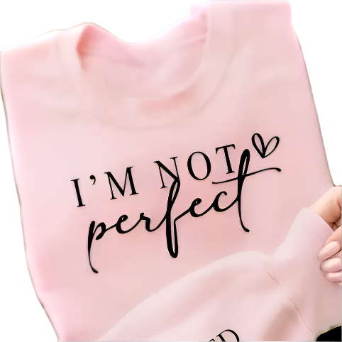 Sweatshirt - I'm Not Perfect