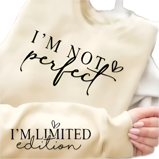 Sweatshirt - I'm Not Perfect