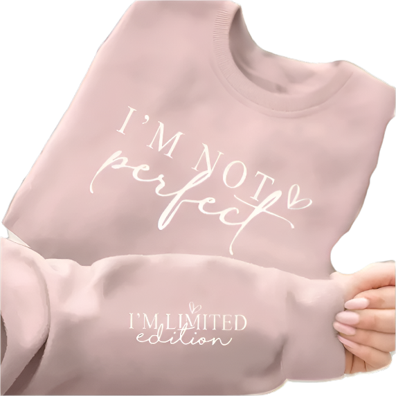 Sweatshirt - I'm Not Perfect
