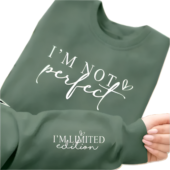 Sweatshirt - I'm Not Perfect